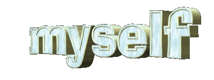 myself.gif (127561 bytes)